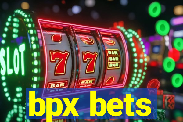 bpx bets